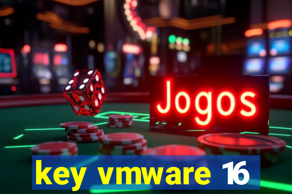 key vmware 16