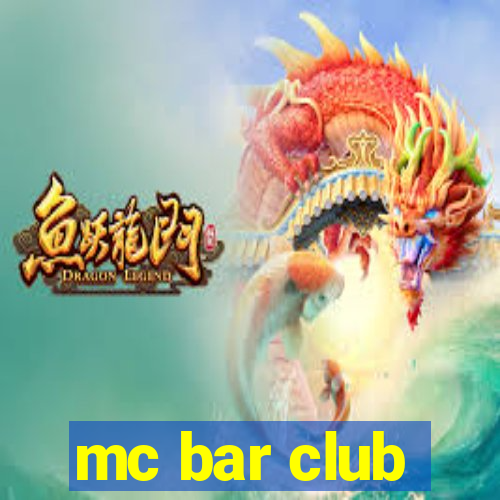 mc bar club