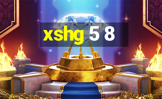 xshg 5 8