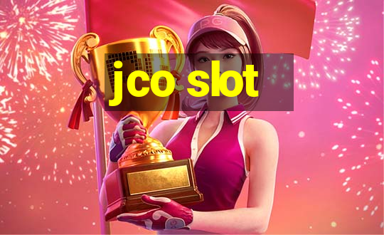 jco slot