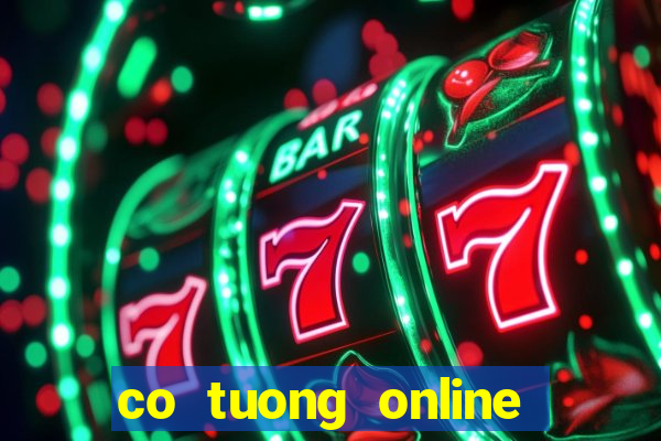 co tuong online cho pc