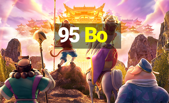 95 Bo