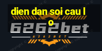 dien dan soi cau lo