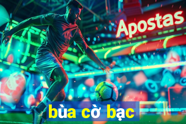 bùa cờ bạc