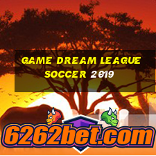 game dream league soccer 2019