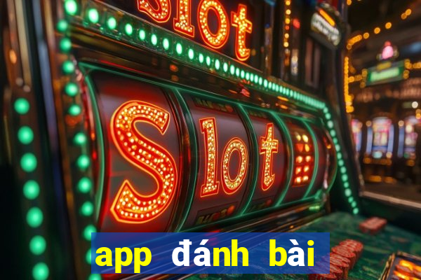 app đánh bài đổi thưởng