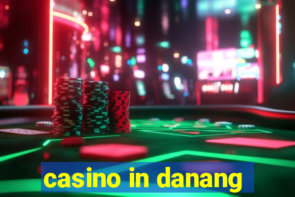 casino in danang