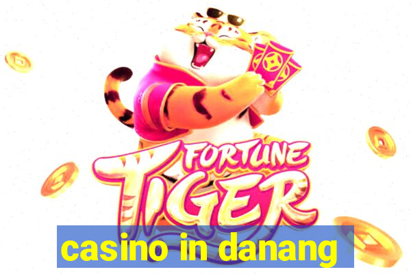 casino in danang