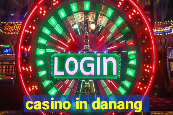 casino in danang