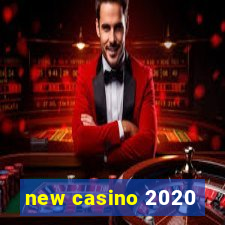 new casino 2020