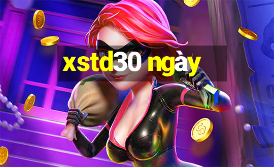 xstd30 ngày