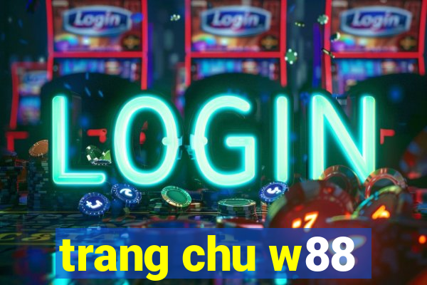 trang chu w88