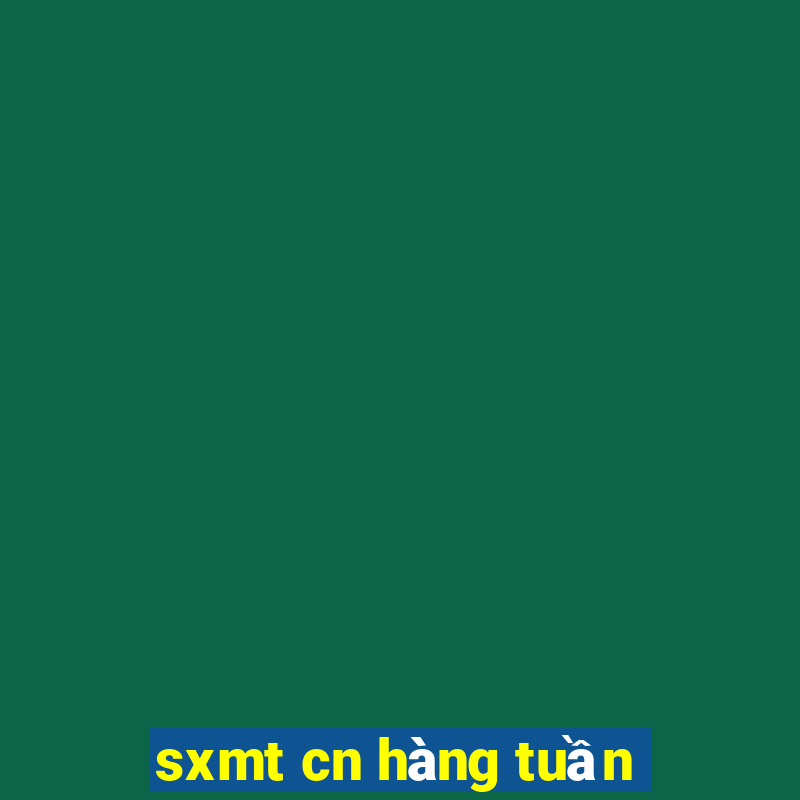 sxmt cn hàng tuần