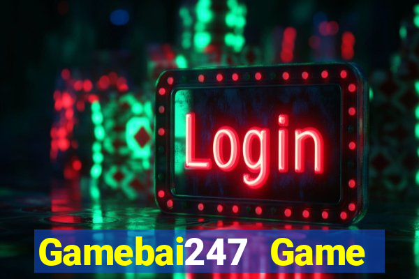 Gamebai247 Game Bài Ios