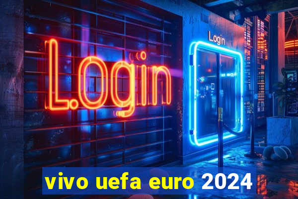 vivo uefa euro 2024