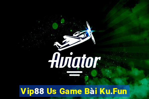 Vip88 Us Game Bài Ku.Fun