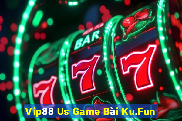 Vip88 Us Game Bài Ku.Fun