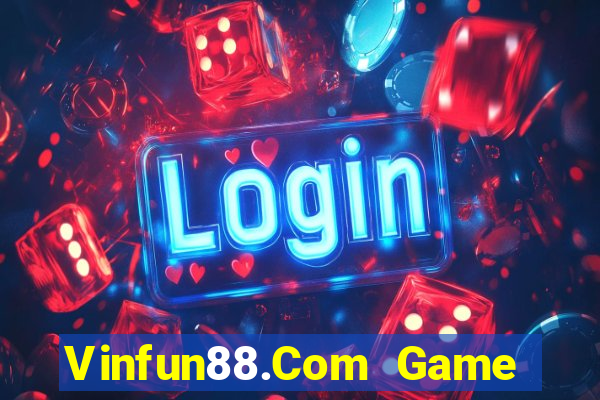 Vinfun88.Com Game Bài A88