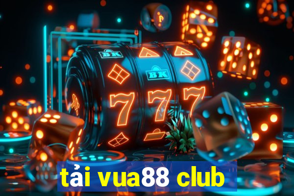 tải vua88 club