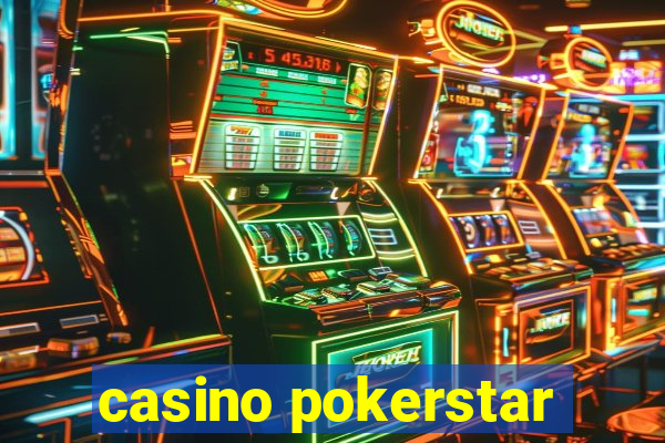 casino pokerstar