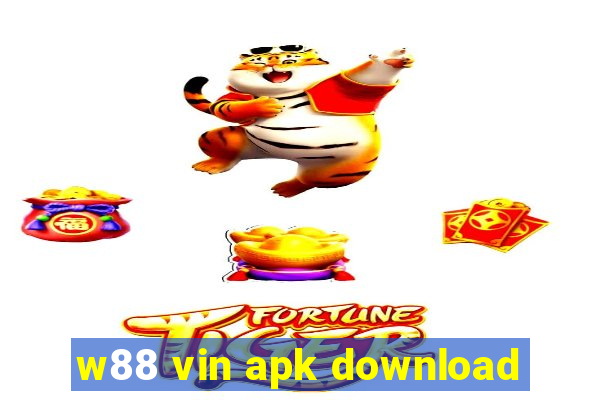 w88 vin apk download