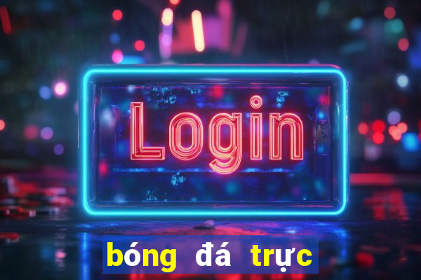 bóng đá trực tiếp xôi lạc chấm com