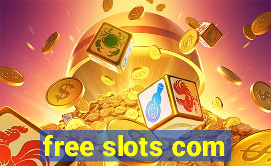 free slots com