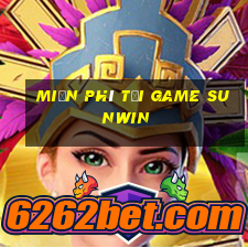 miễn phí tải game sunwin