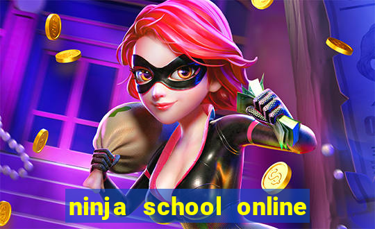 ninja school online hack apk