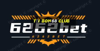 tải bon68 club