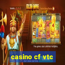 casino cf vtc