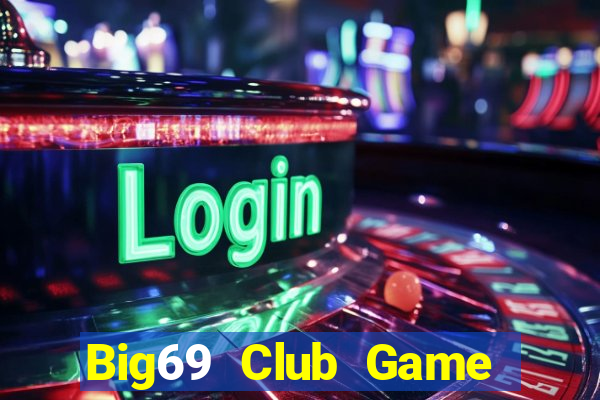 Big69 Club Game Bài Ruby