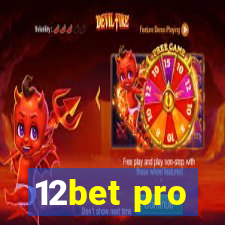 12bet pro