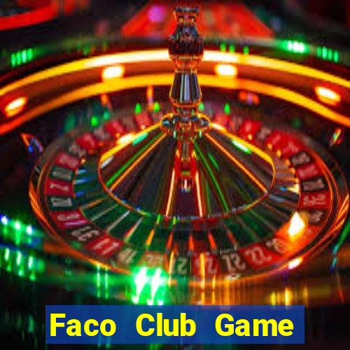 Faco Club Game Bài Mèo Nổ