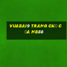 Vuabai9 Trang chủ của nb88