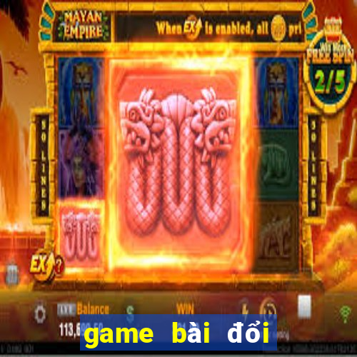 game bài đổi thưởng uy tín ftkh