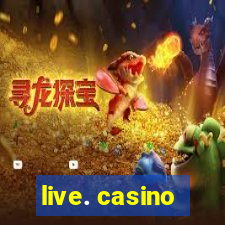 live. casino