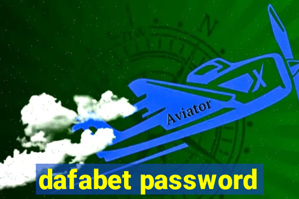 dafabet password