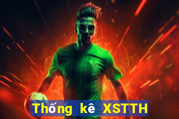 Thống kê XSTTH ngày 22