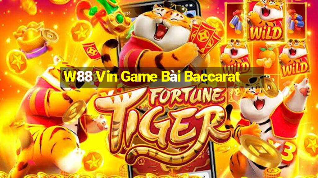 W88 Vin Game Bài Baccarat