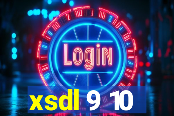 xsdl 9 10