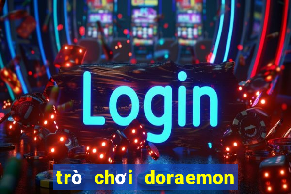 trò chơi doraemon mới nhất