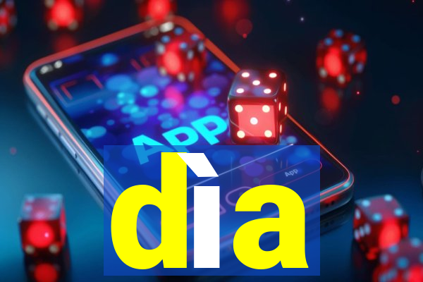 dìa