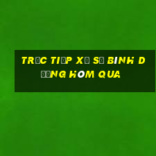 Trực tiếp xổ số bình dương Hôm qua