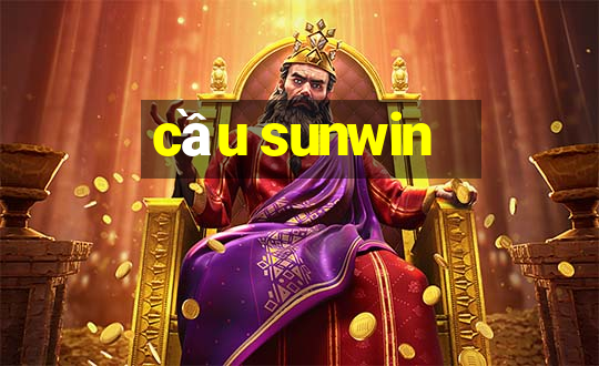 cầu sunwin