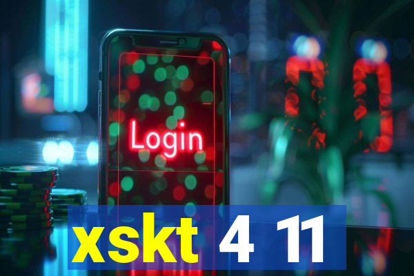 xskt 4 11