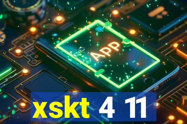 xskt 4 11