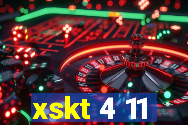 xskt 4 11