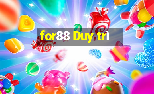 for88 Duy trì