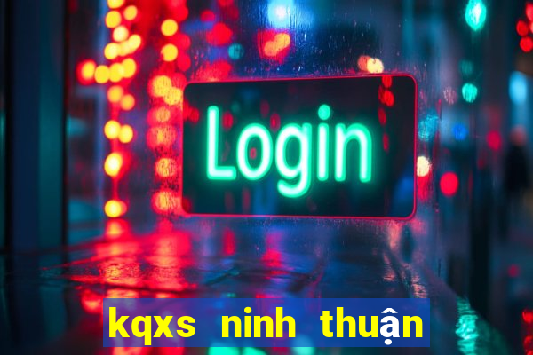 kqxs ninh thuận hôm nay